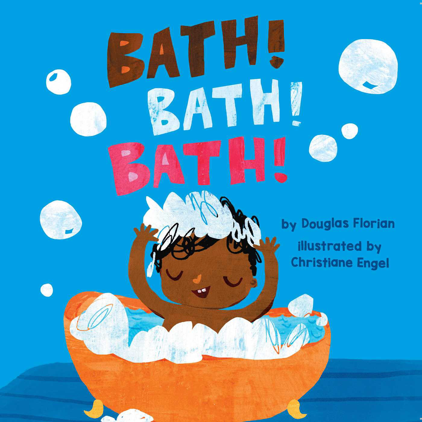 board book cover of illustrated children's book by Christiane Engel and Douglas Florian, titled Bath Bath Bath, showing a dark skinned child with bath bubbles  in a bath tub getting ready for bedtime.