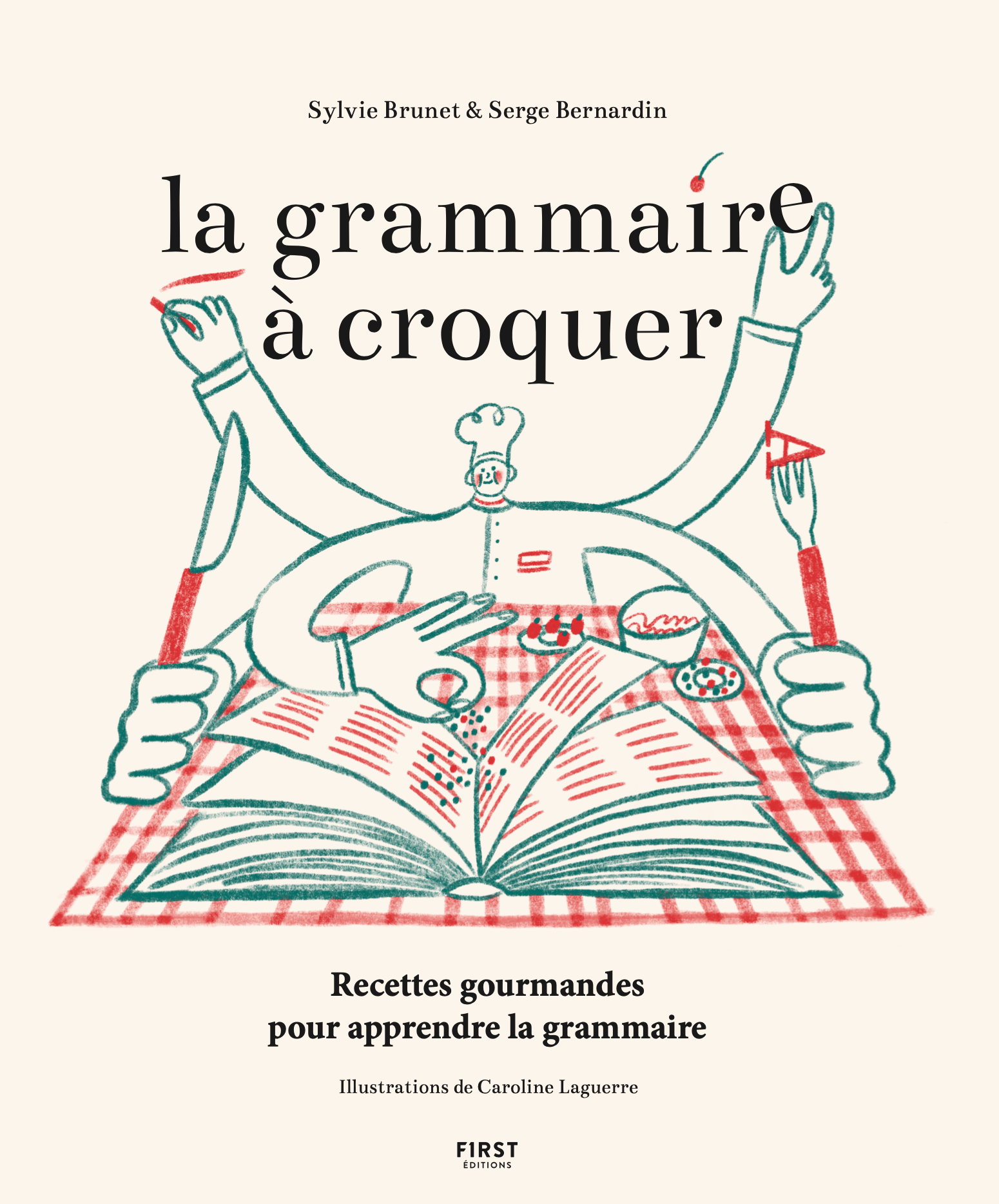 Editions : First / Illustrations : Caroline Laguerre