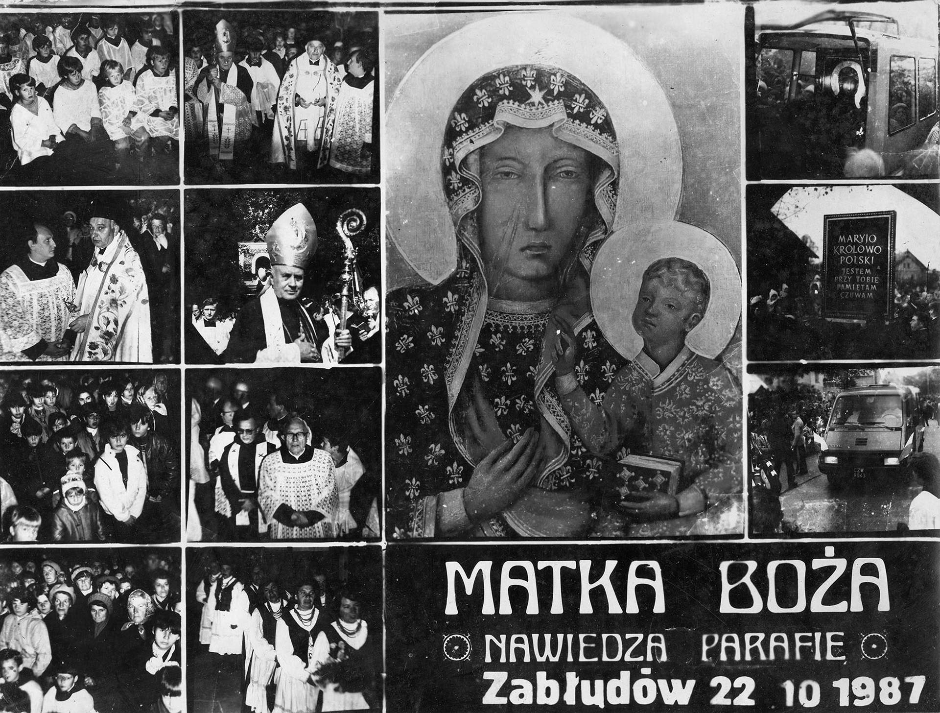 1987.10.22 | Matka Boża Nawiedza Parafię Zabłudów | z arch. Marii Drewnowskiej