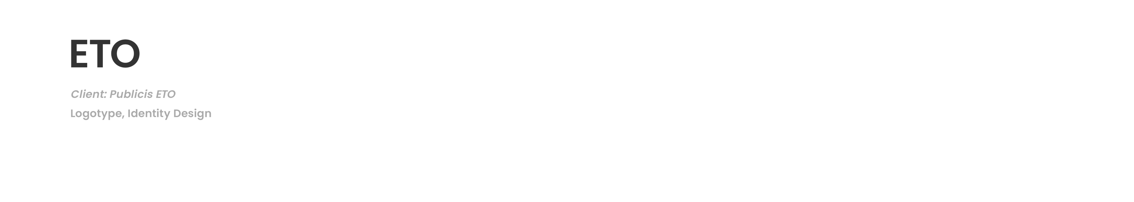 ETO / Client: Publicis ETO / Logotype, Identity Design