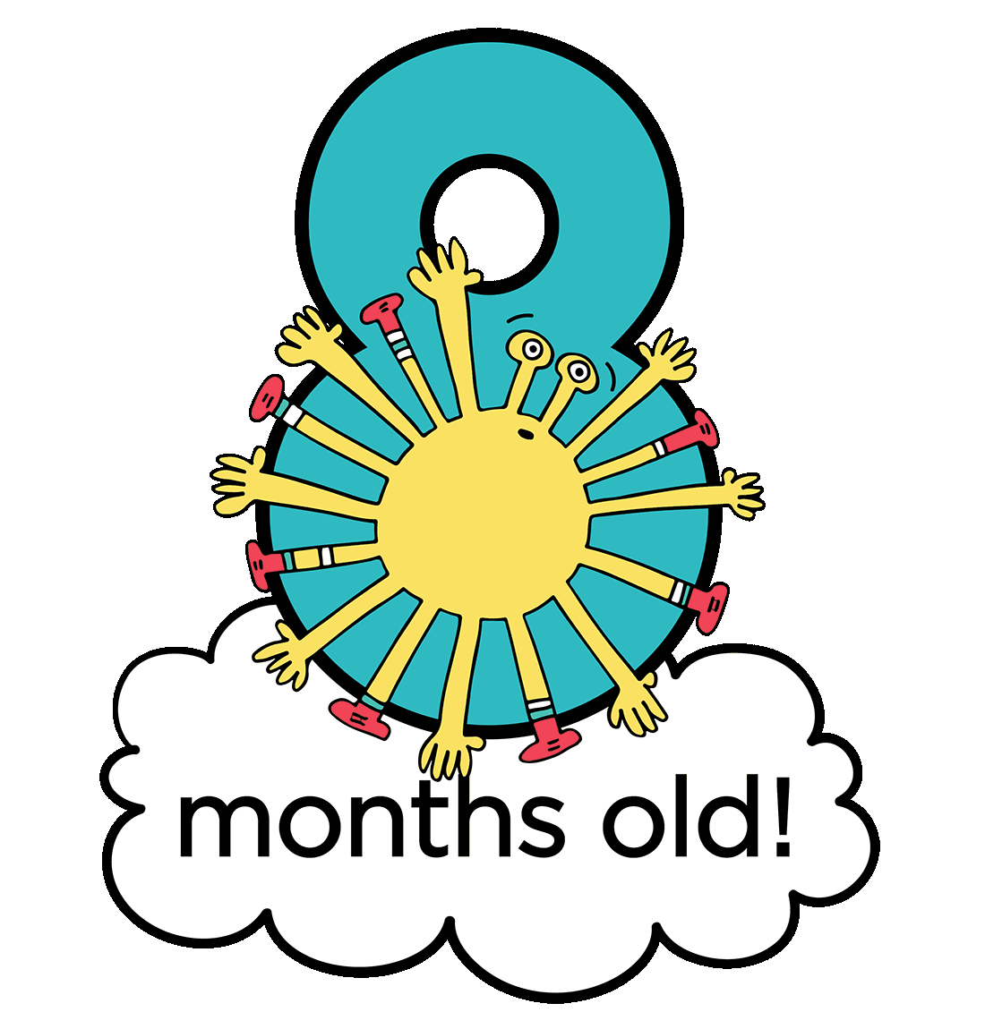 8 months old!