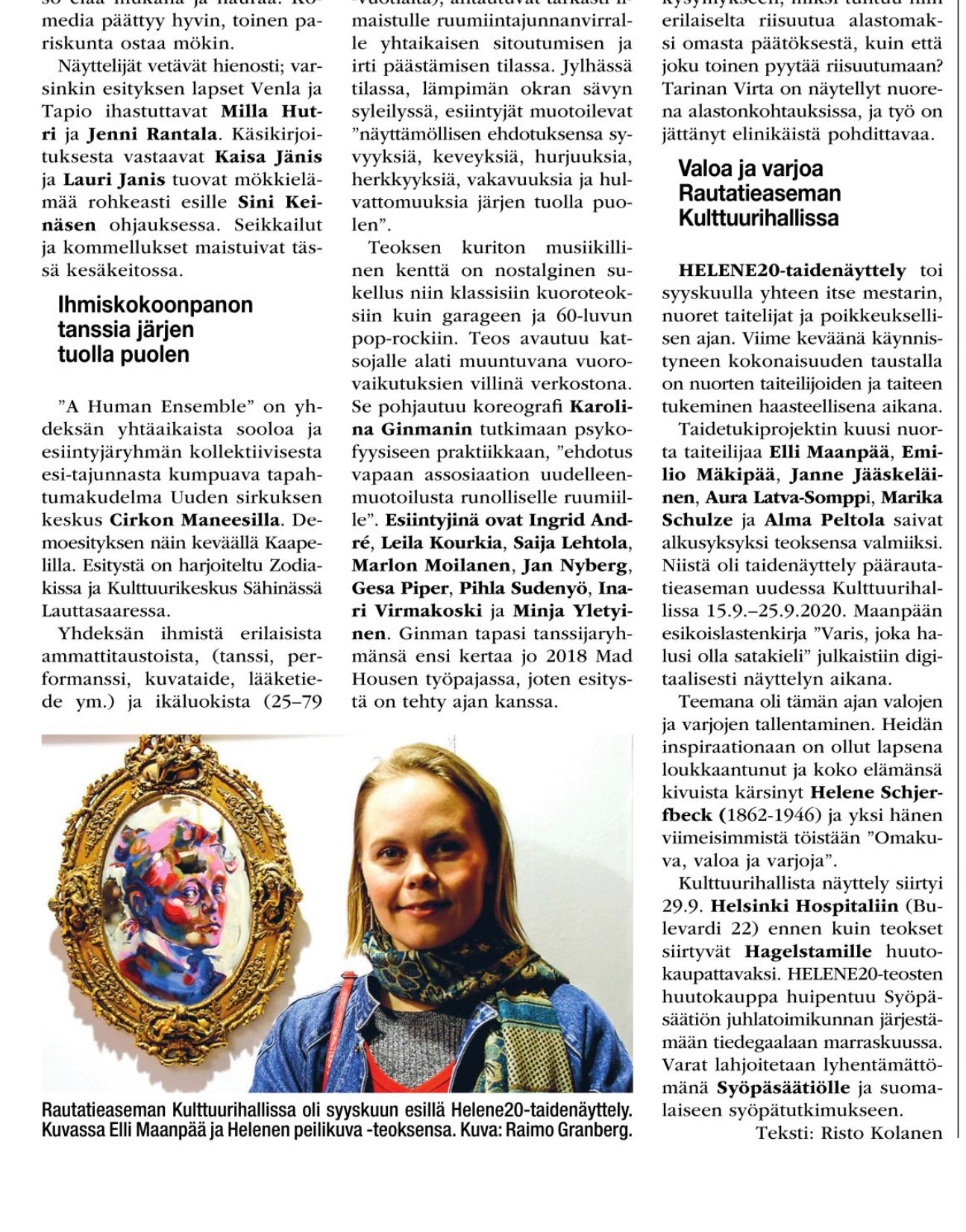 Elli Maanpää featured in Kallio-lehti, posing in front of her artwork created for the HELENE20 exhibition. The piece, inspired by Helene Schjerfbeck’s Self-portrait, light and shadow, was later auctioned to support cancer research.