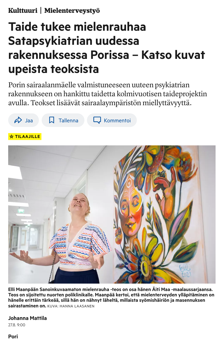 "The art supports peace of mind in the new building of Satapsykiatria in Pori." This was the title of the Satakunnan Kansa publication.