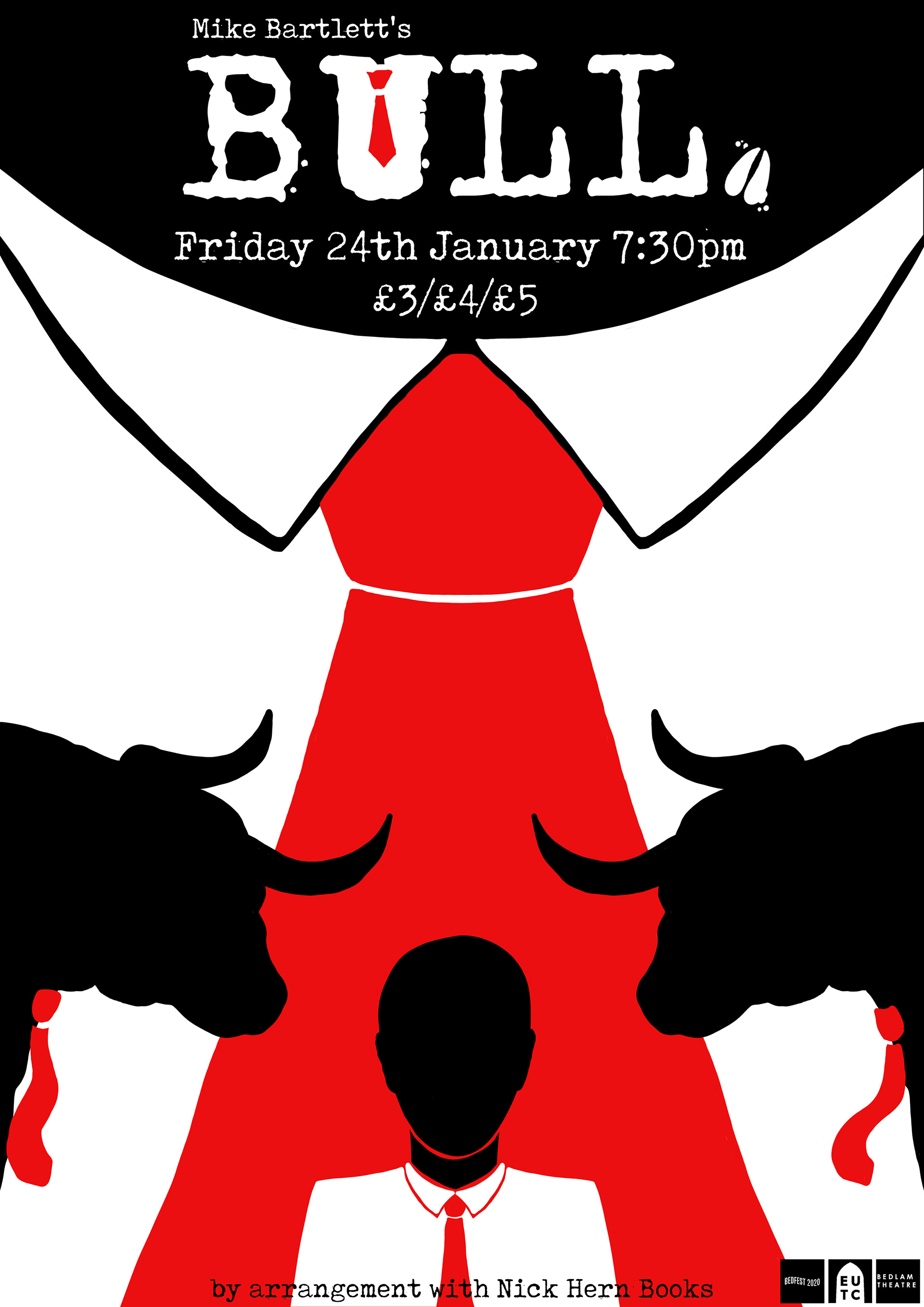 The poster for Bedlam Theatre's production of 'Bull' (2019)