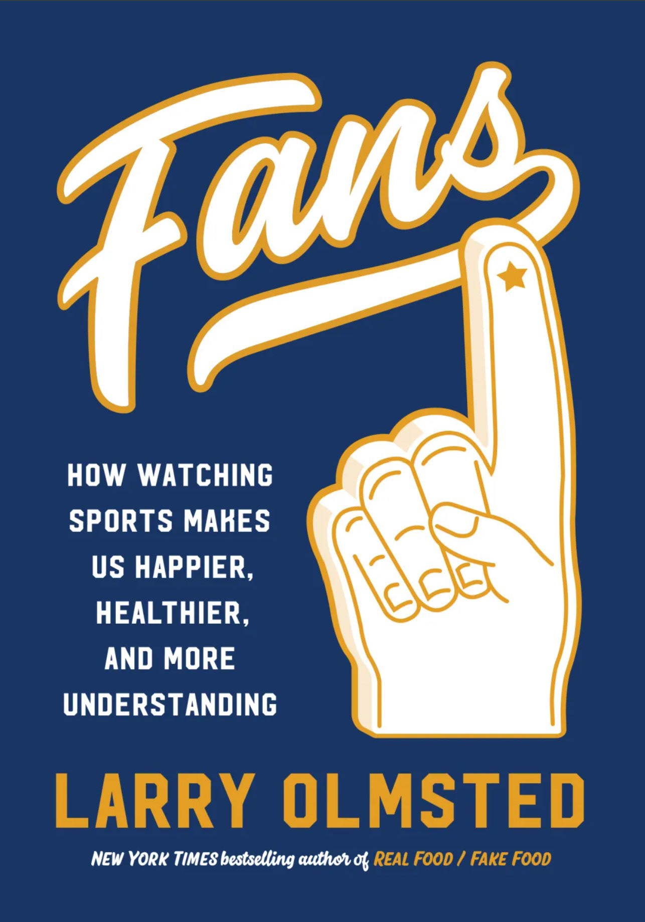 Cover of FANS - By Larry Olmsted