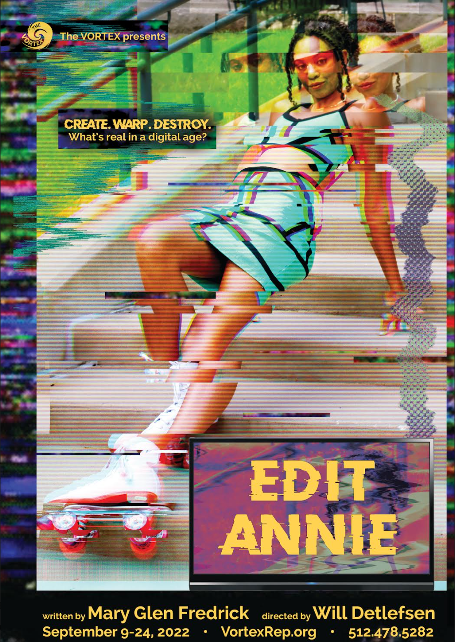 'Edit Annie" @ The VORTEX
