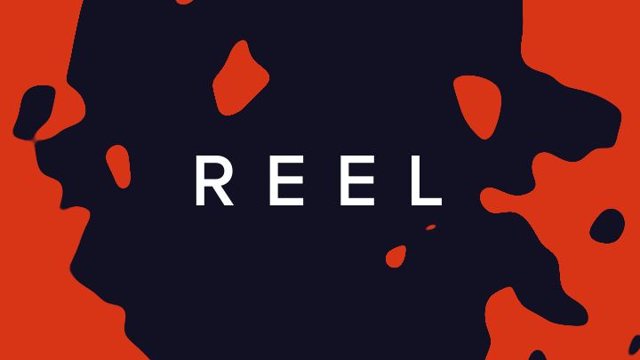 Reel 2018 — Reel