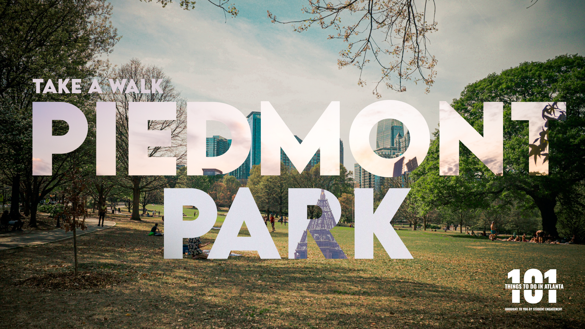 101 THINGS - PIEDMONT PARK
