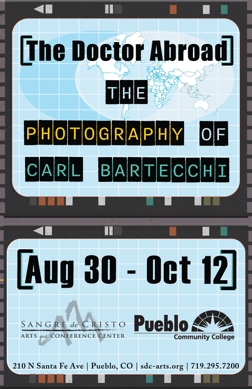 The Doctor Abroad: The Photography of Carl Bartecchi | Flyer - 5.5x8.5