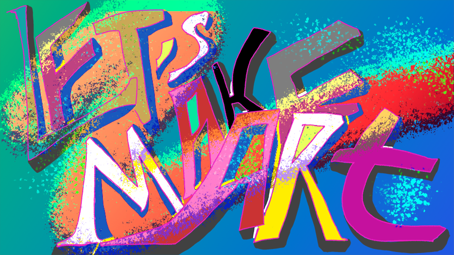 Title: Let's Make Art | Digital - 2022