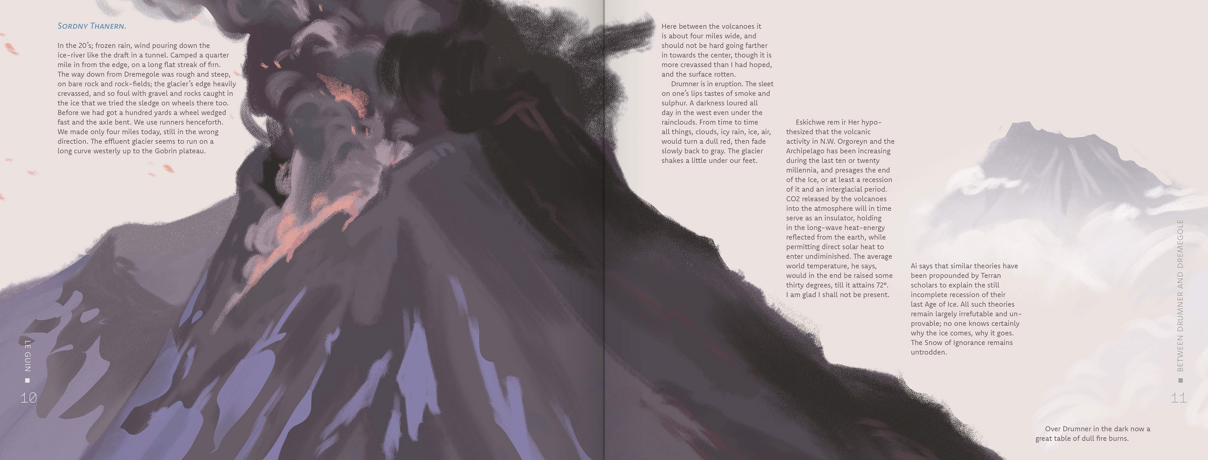 A personal project for which I illustrated and typeset an excerpt from Ursula K. Le Guin's 1969 novel, The Left hand of Darkness. 