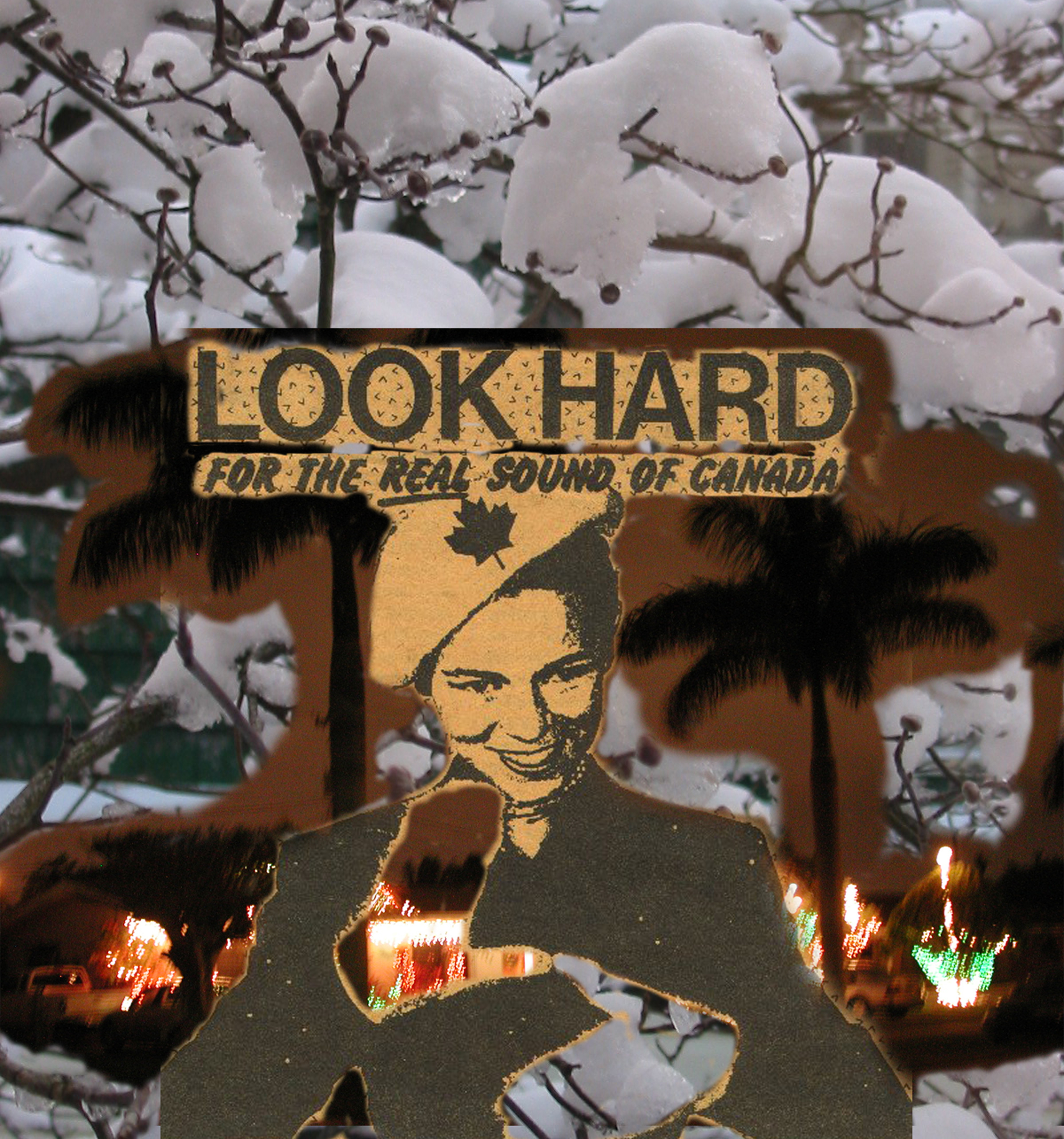 Look Hard for the Real Sound of Canada, CD Cover, Digital Art, 2006