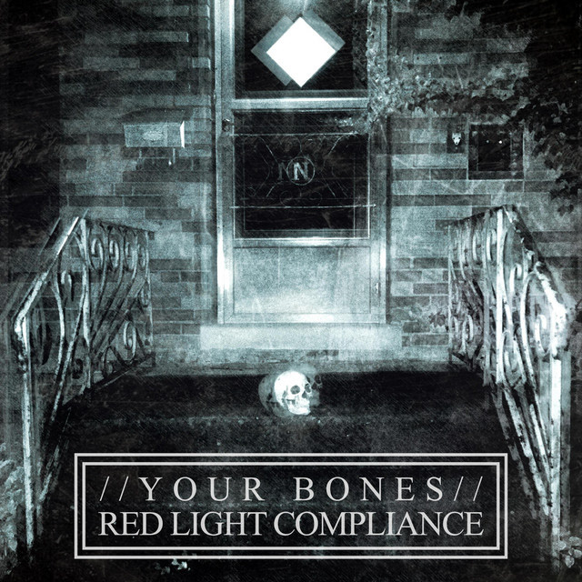 Red Light Compliance's "Your Bones" Single Art