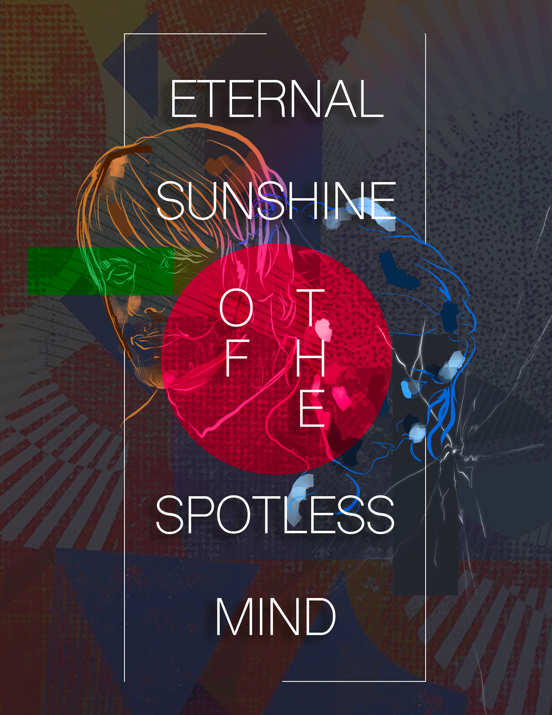 WEEK TWENTY-ONE: ETERNAL SUNSHINE OF THE SPOTLESS MIND