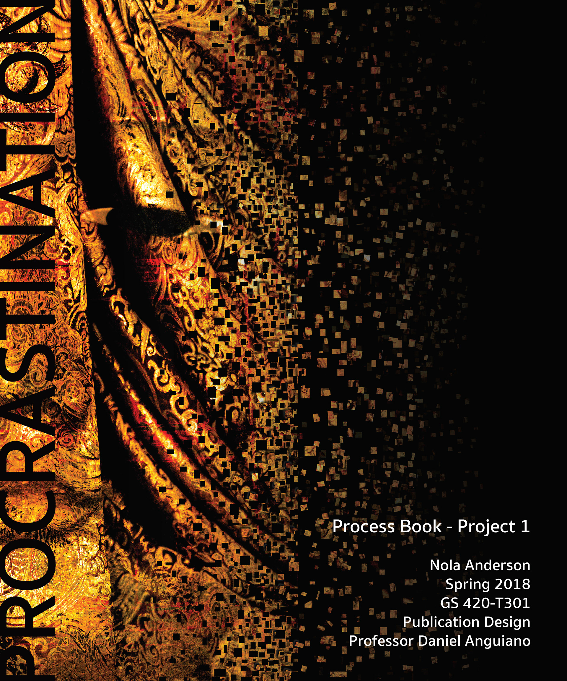 Process Book cover designed for a graphic design course assignment (2018), Bellevue University, NE