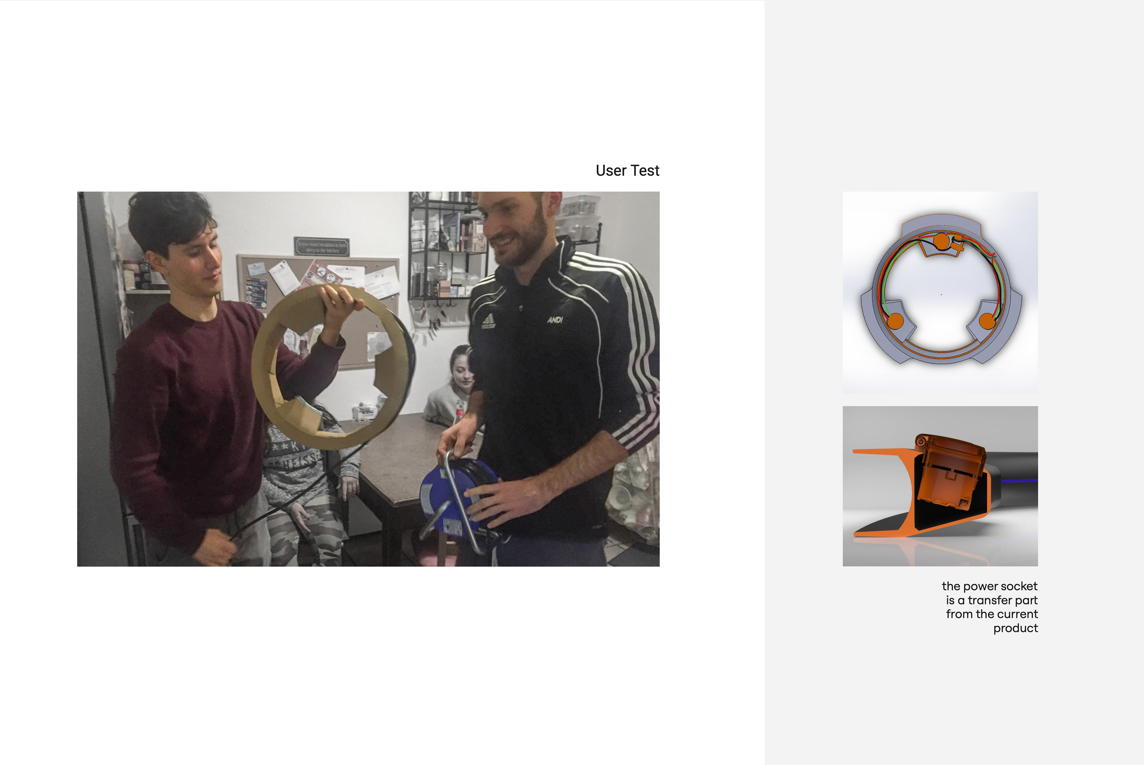 User Test. Two men in a kitchen compare the cardboard ring prototype with a conventional cable drum; two people sit at the table behind them. Next to it, a top-view CAD drawing of the ring with the cable routing and three orange socket points, and a sectional rendering of an orange power socket set into the ring profile. Text: The power socket is a transfer part from the current product.