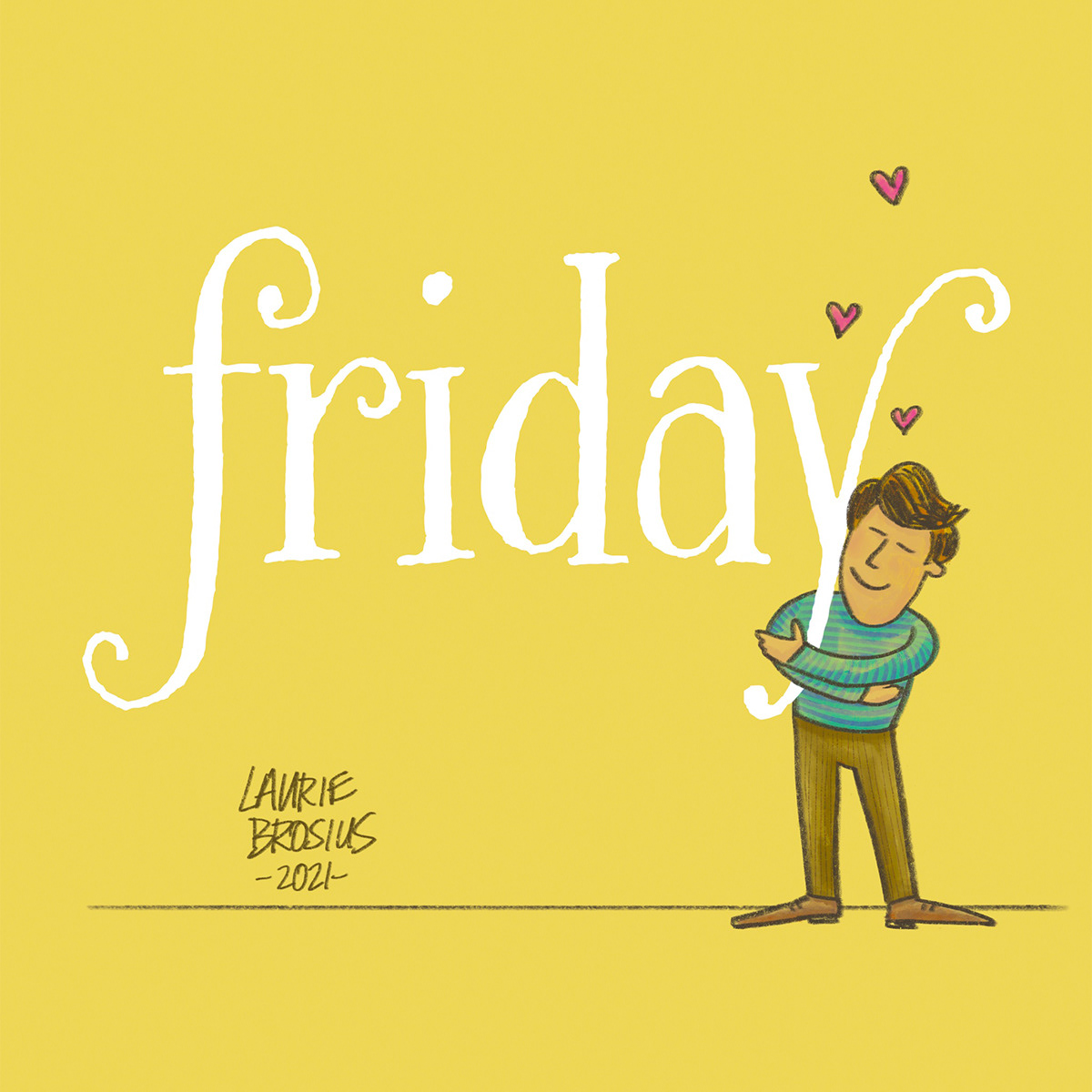 TGIF, love Friday, hug, illustration, ©Laurie Brosius
