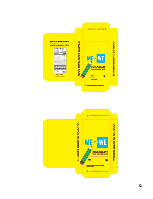 Solution: I printed the dieline and discovered that it didn’t have an opening compartment. The height and width should be customized to fit perfectly in a single box. So, the best solution was to create my own dielines for the pencils and the box. Now that I had the shapes, I explored the prints and the layouts. The polka dot print and the colors were chosen because it is playful and related to the 3 flavors of chocolate bars: confetti, coffee nibs, and milk chocolate. For the pencils typeface, Ardoise Std Compact, Anja Eliane accent Nornal, and Helvetica Bold were the best options. The last typeface was selected for having better readability in a small space. The shipper display designer solutions involved adding a die-cut on the box, as this would make the box of chocolate more like a box of real pencils; and through it, the consumer would see the words Me to We. The color yellow was adopted because it is psychologically associated with happiness, enthusiasm, and increased appetite. The illustration of a pencil is to give the consumer an idea of the content and arouse their curiosity.
