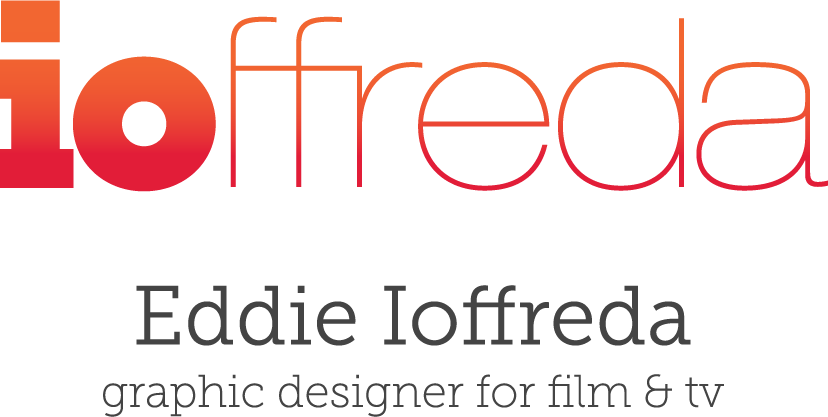 Edward Ioffreda, Graphic Designer for Film & TV