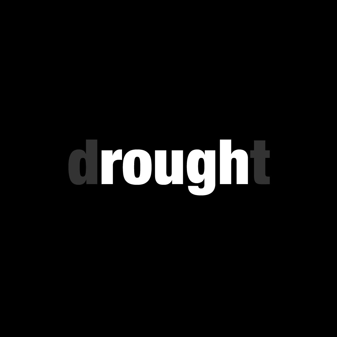 dROUGHt