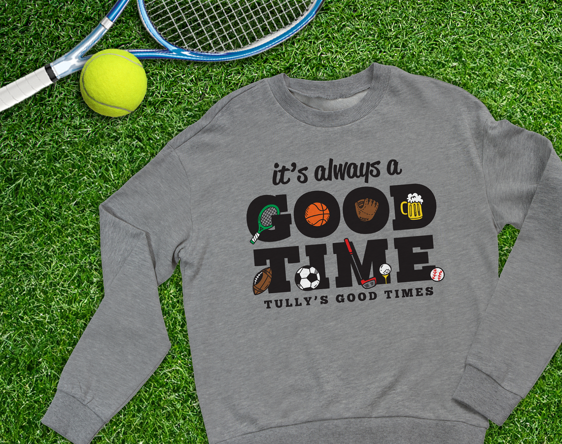 "It's Always a Good Time" Crewneck