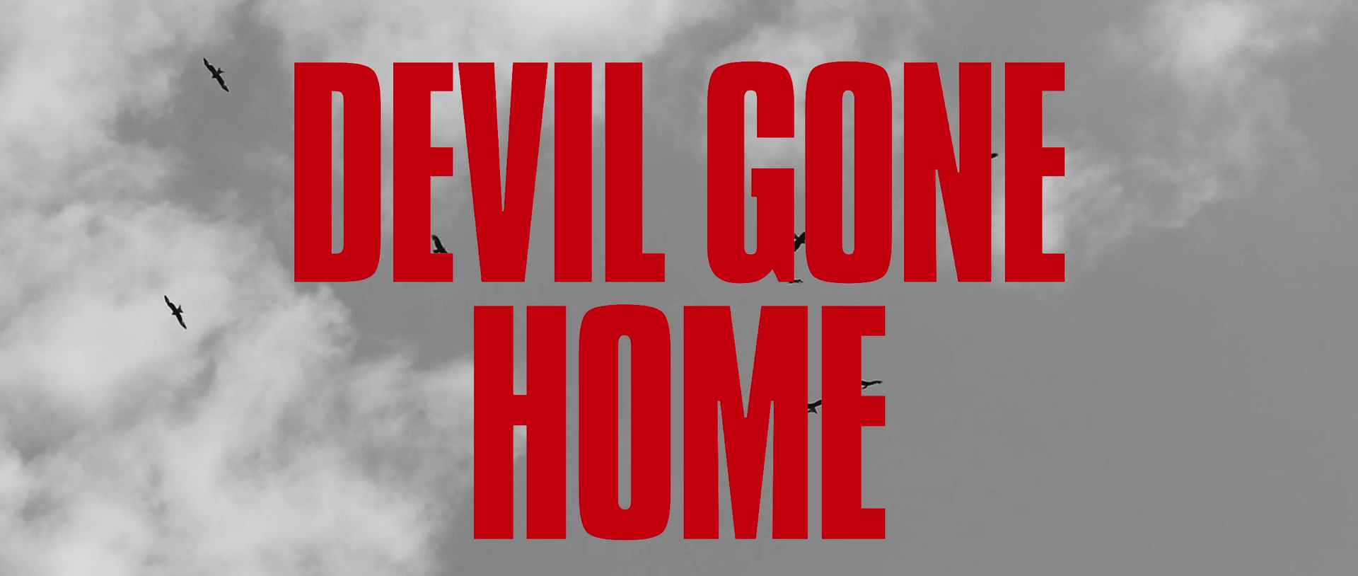 Title Card from Devil Gone Home (2026) | Short Film | Lawrie Film Co.