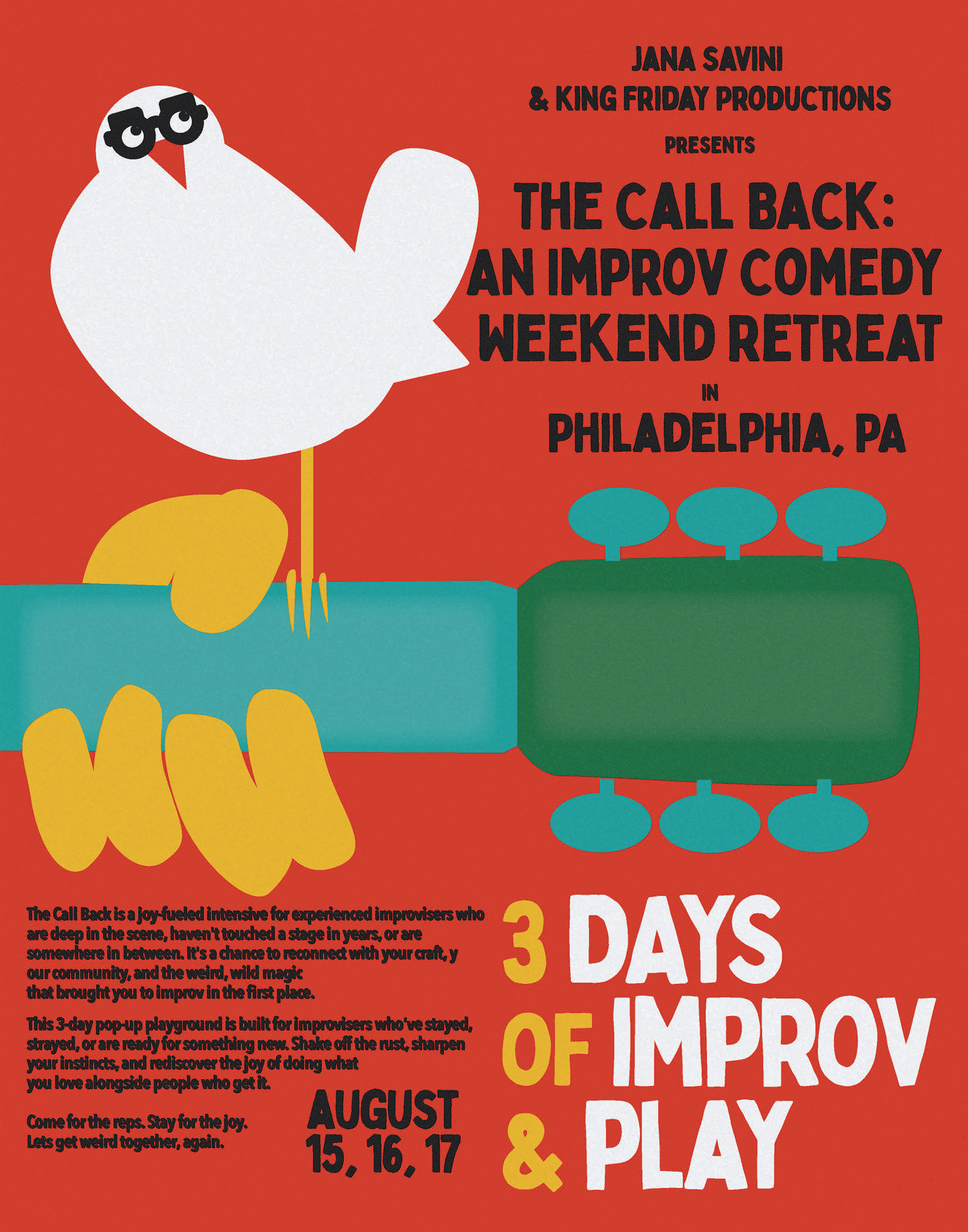 A 1960s pop-art homage to Woodstock—reimagined into a playful, vector-illustrated promotional poster for a 3-day Philadelphia improv comedy retreat.