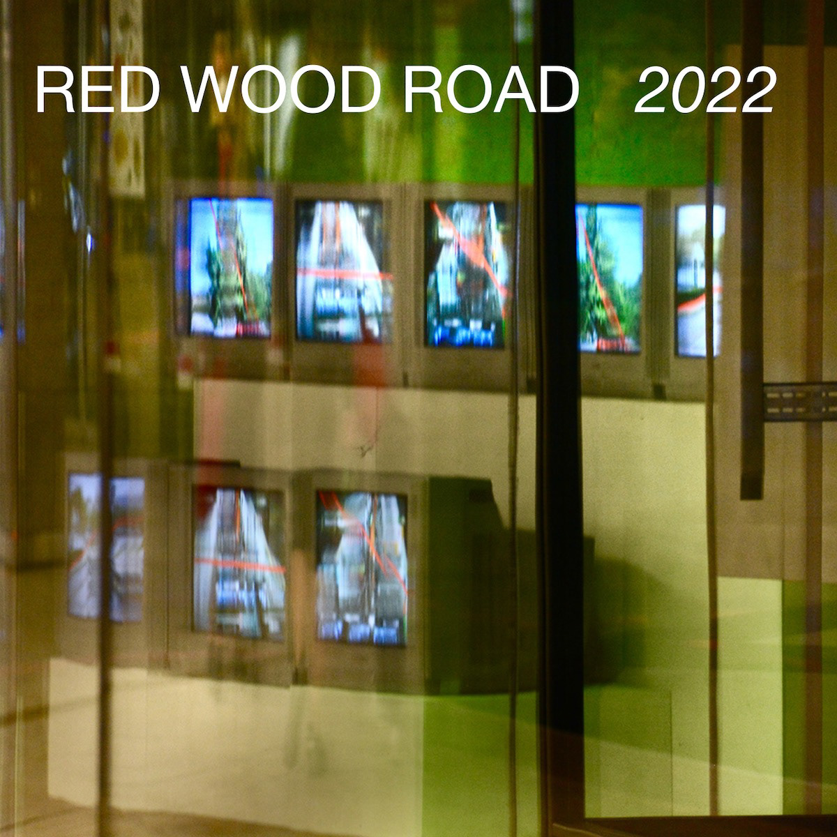 RED WOOD ROAD 2022
