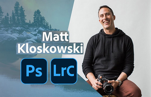 Matt Kloskowski Photoshop and Lightroom Courses 