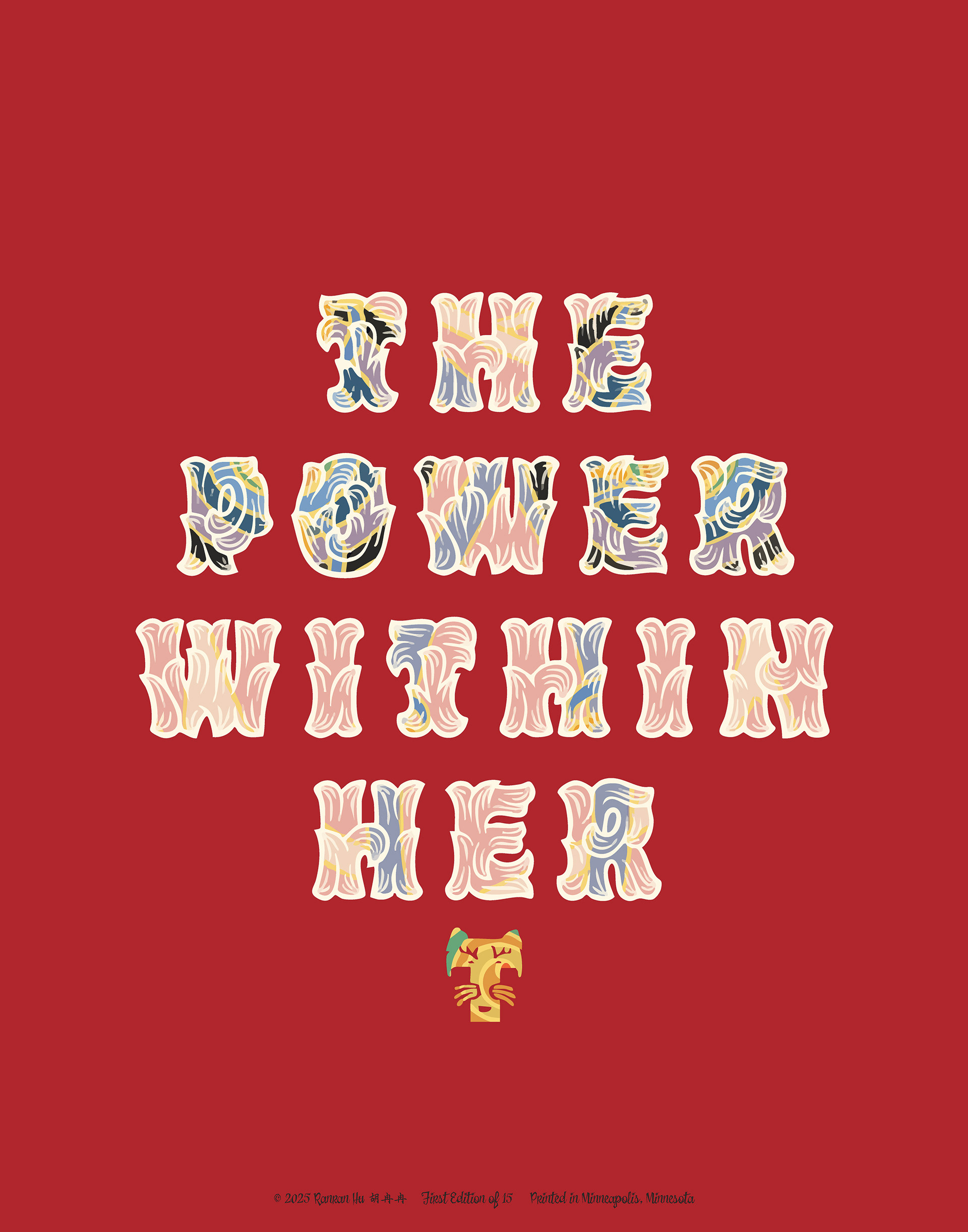 The Power Within Her, Graphic Design, Digital print on cardstock paper, 14 × 18 in, 2025.