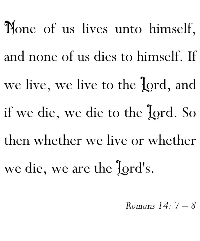 Romans 14:7-8