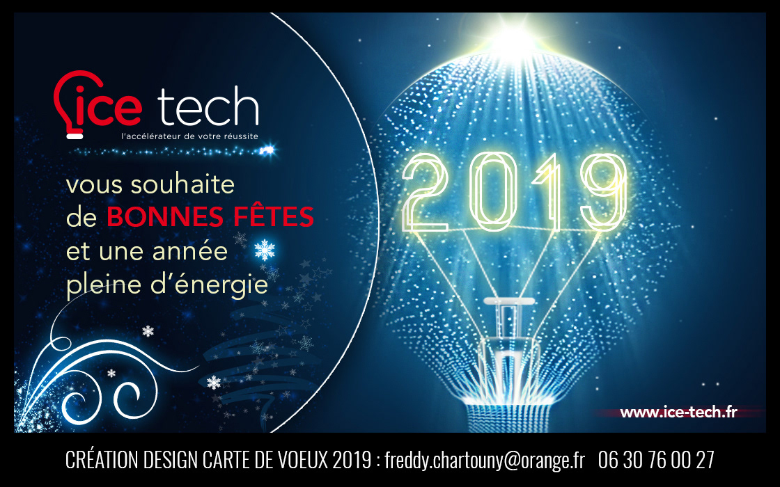 Création Meilleurs vœux 2019 Ice Tech