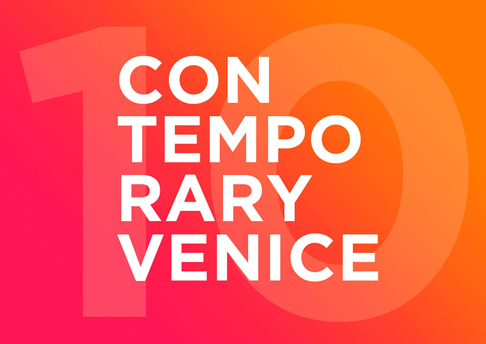 CONTEMPORARY VENICE 2022 - 10th Edition