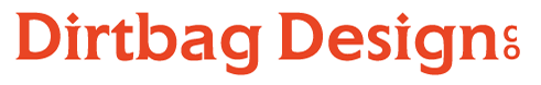 Dirtbag Design Co