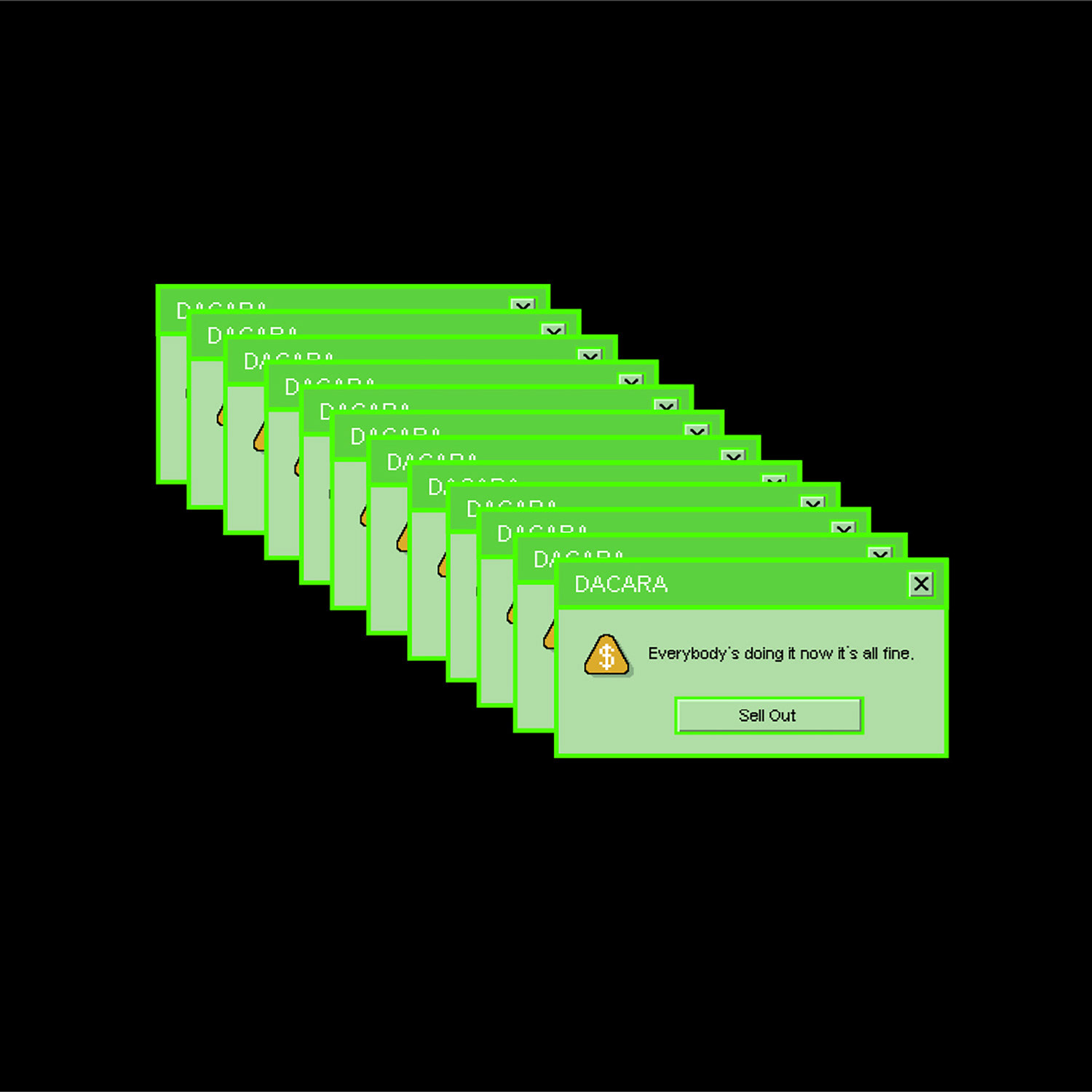 Single artwork for 'SELLOUT' with green Windows error message reading 'Everybody's doing it now it's all fine - Sell Out'