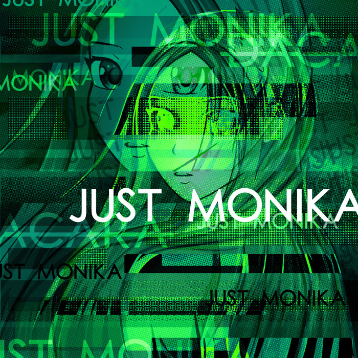 Single artwork for 'JUST MONIKA' with anime girl and glitch effect