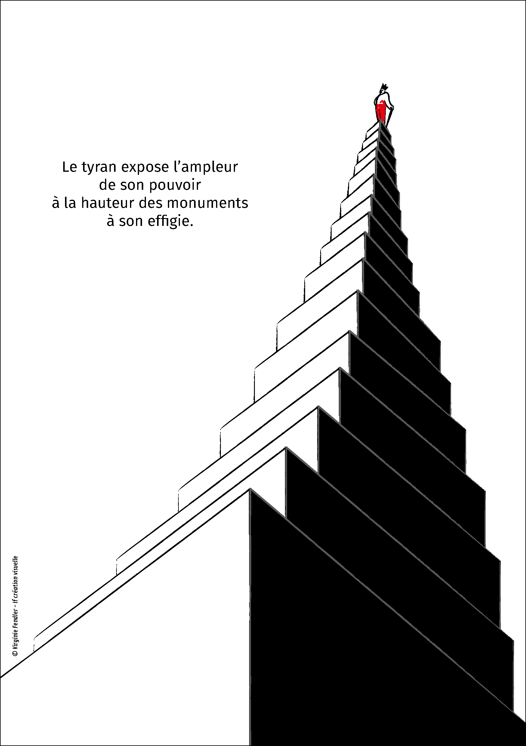 Pouvoir d'un tyran. La statue d'un tyran tout en haut d'un escalier gigantesque.
