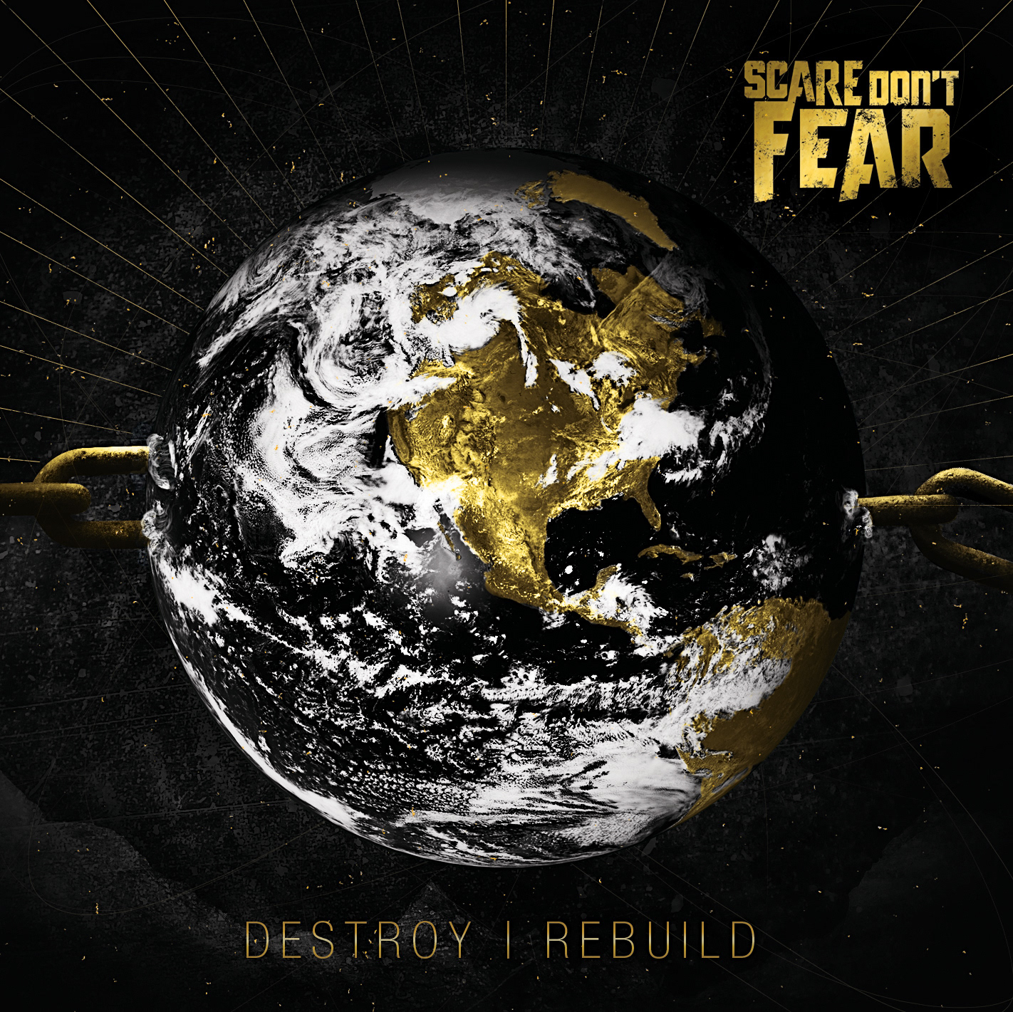 Scare Don't Fear // Destroy | Rebuild // Front Panel