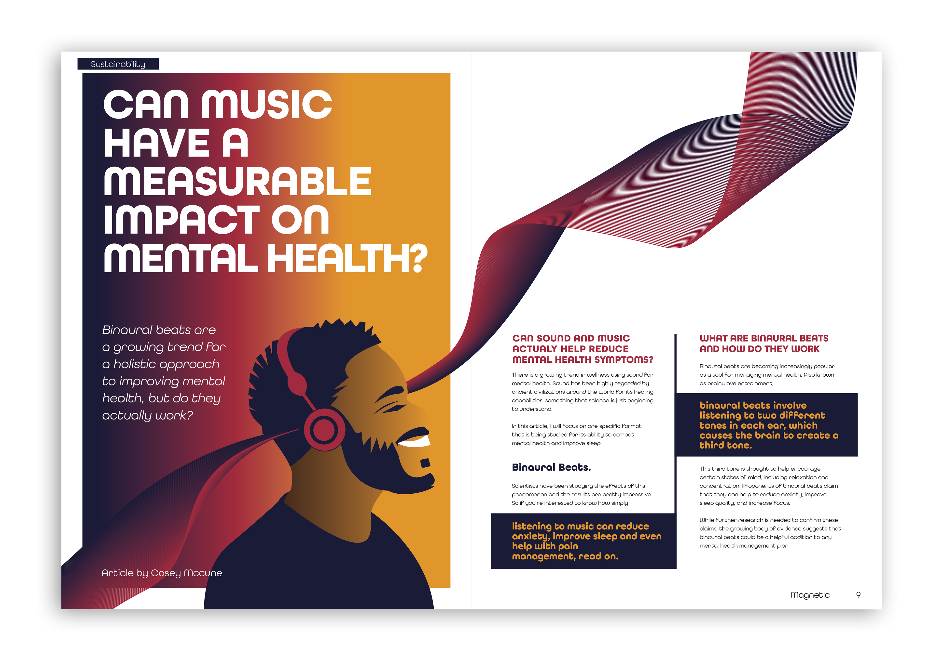 Consistent use of imagery, layout, and typography creates a cohesive visual identity throughout the magazine, while clear variations highlight and distinguish each article.