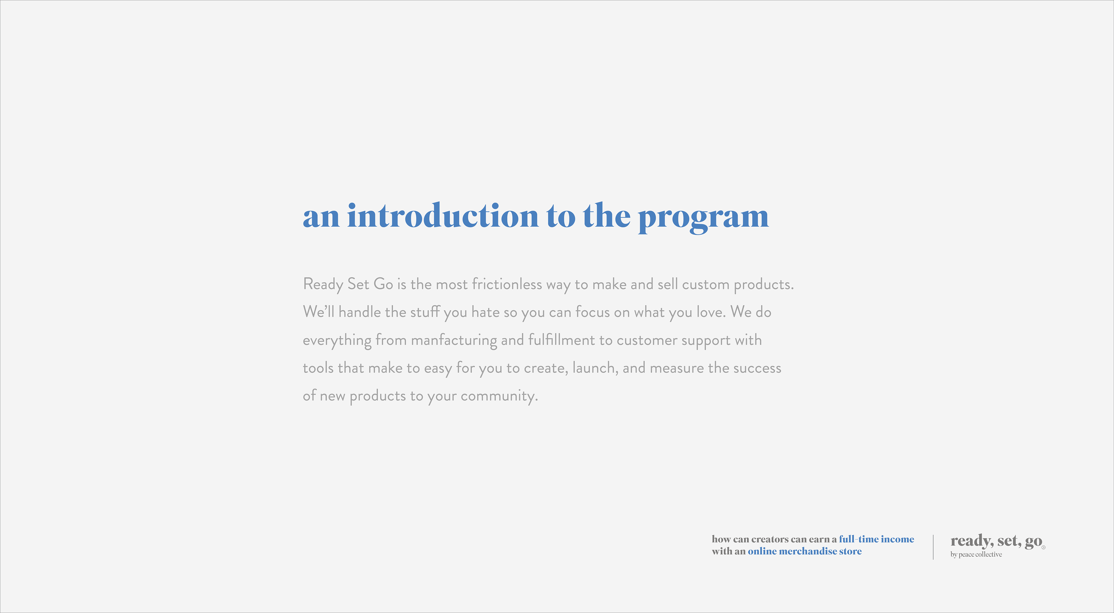Creator Case Study - An Introduction to the Program