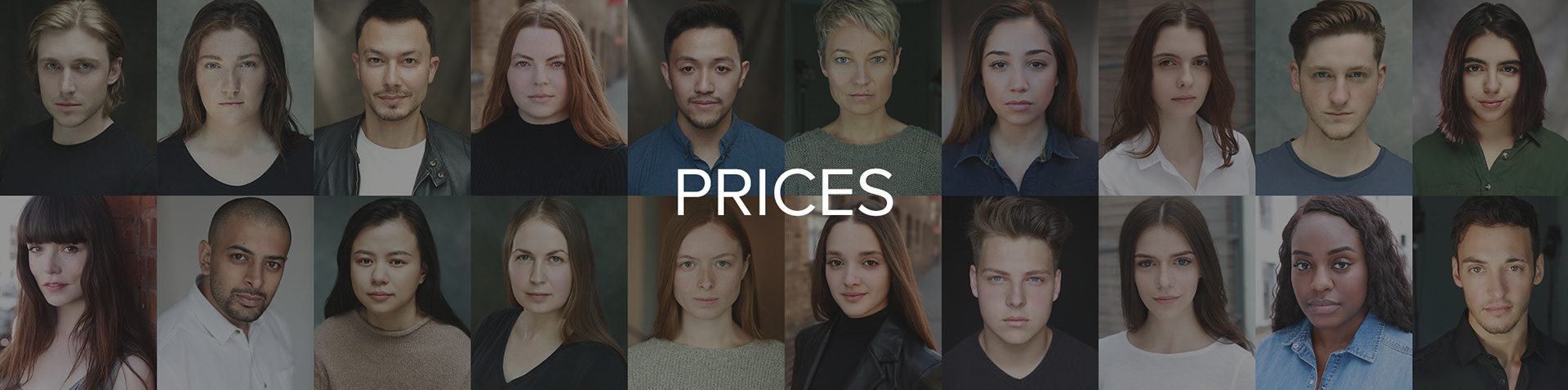 Banner of twenty actors headshots some with studio lights some with natural lights. The word Prices is in the middle
