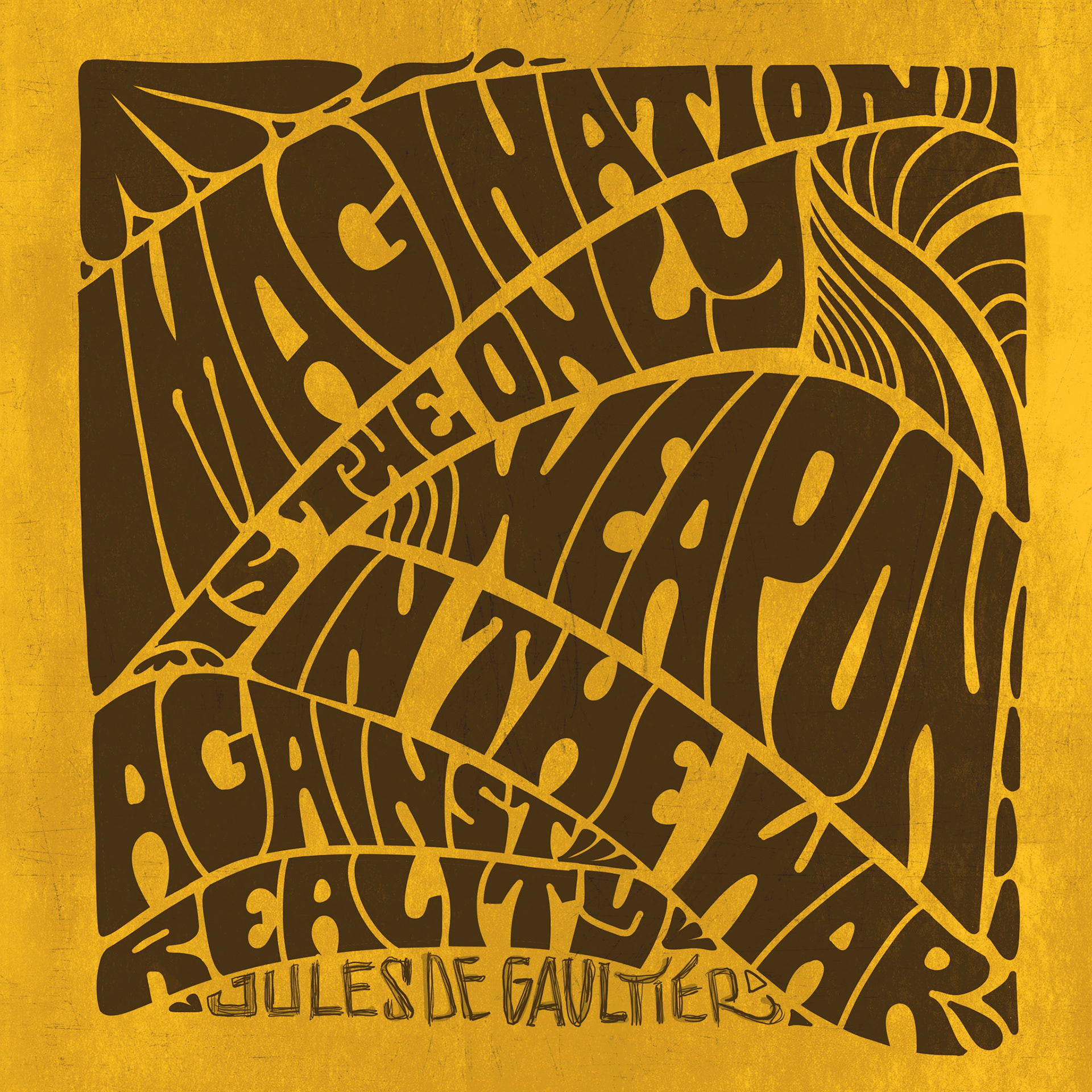 Imagination is the Only Weapon: Psychedelic