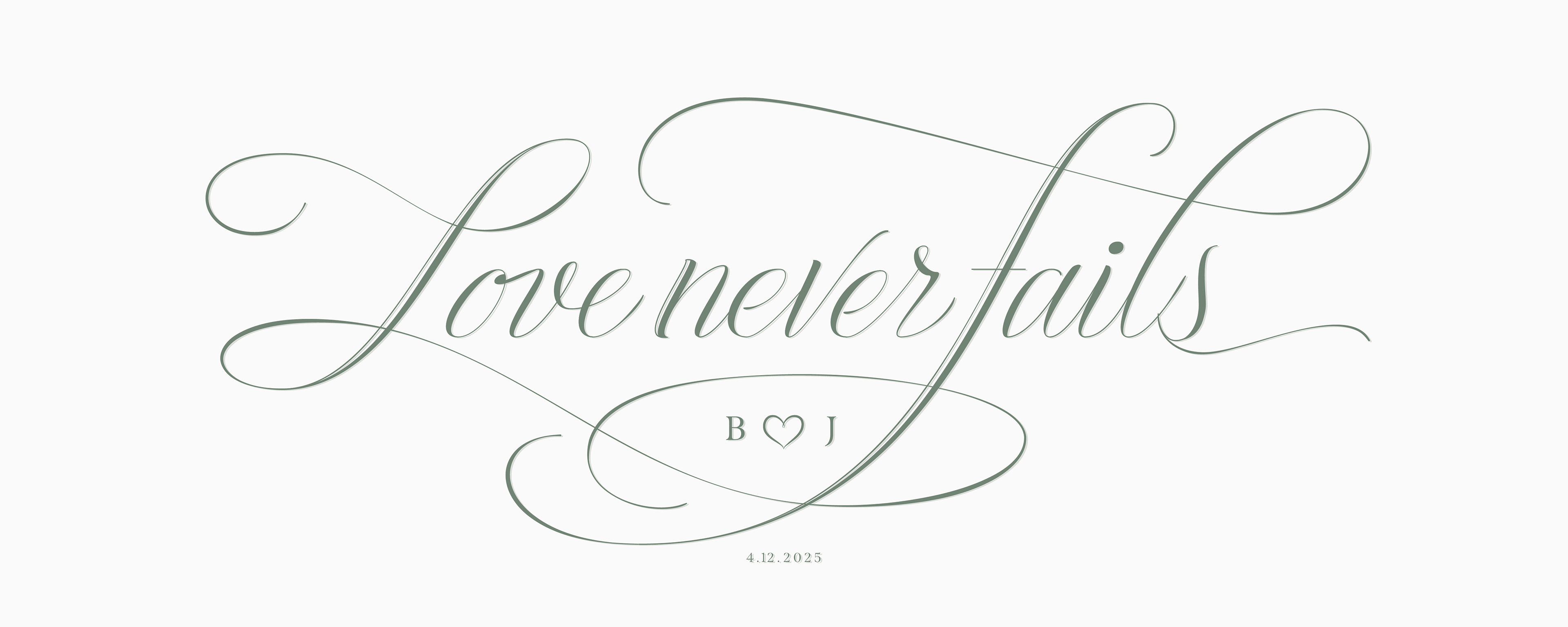 Love Never Fails Wedding Lettering