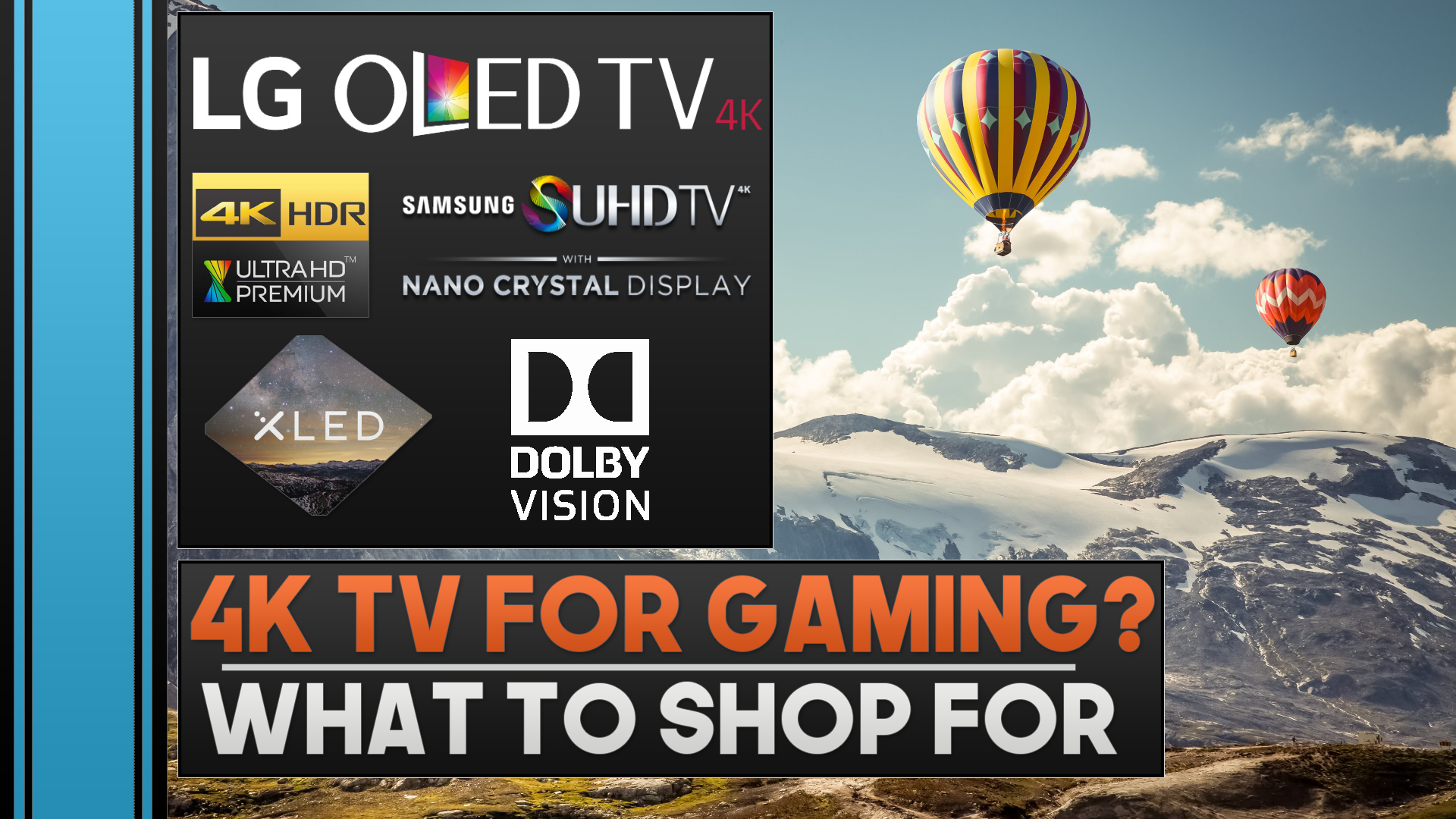 Intro. to 4K TVs for a gamer!