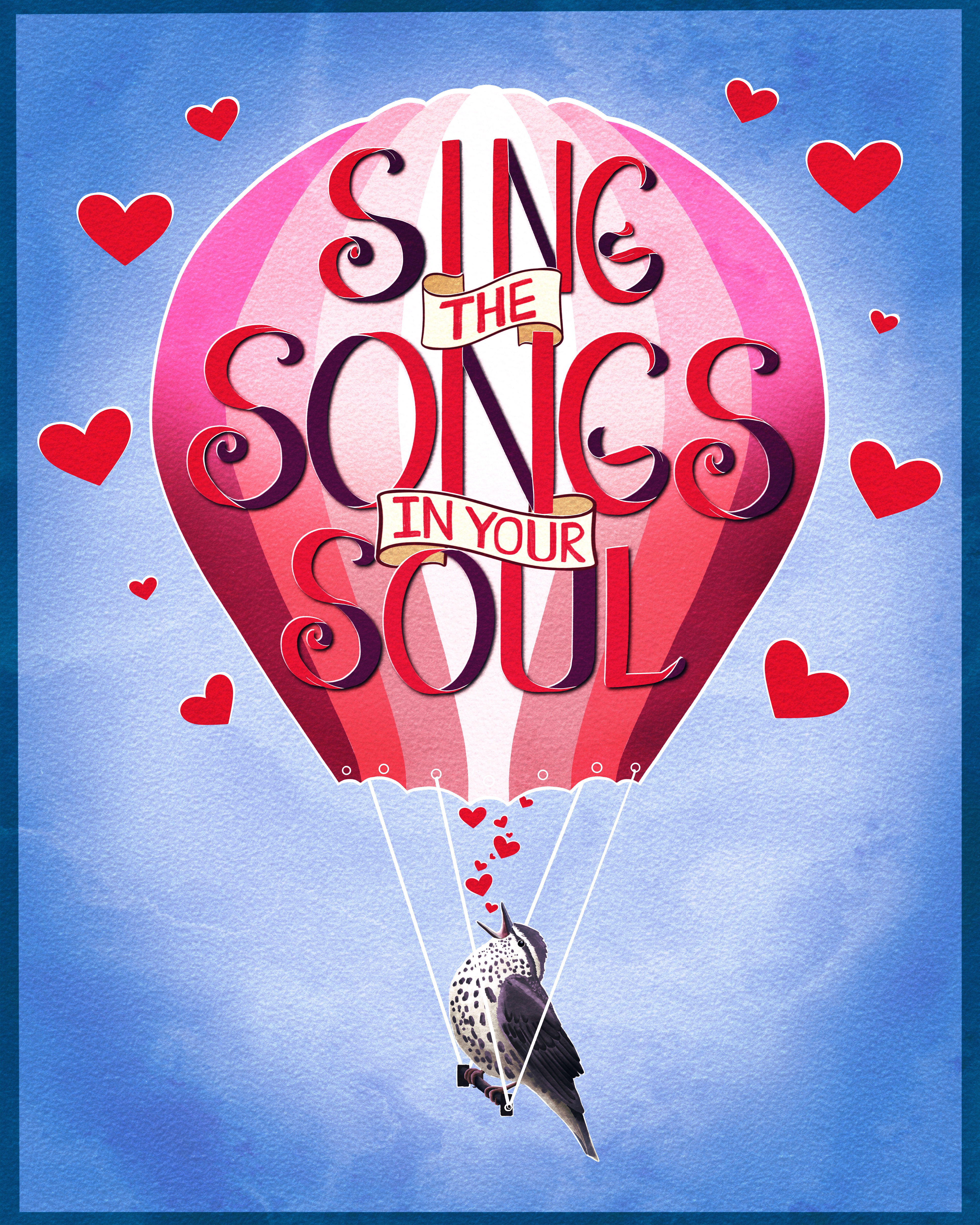 Sing the Songs in Your Soul
