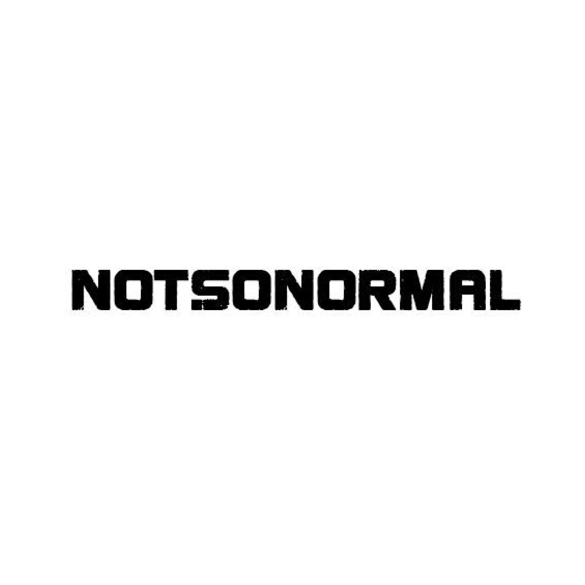 NOT SO NORMAL