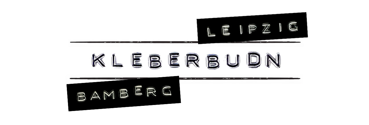 Kleberbudn Bamberg Leipzig
