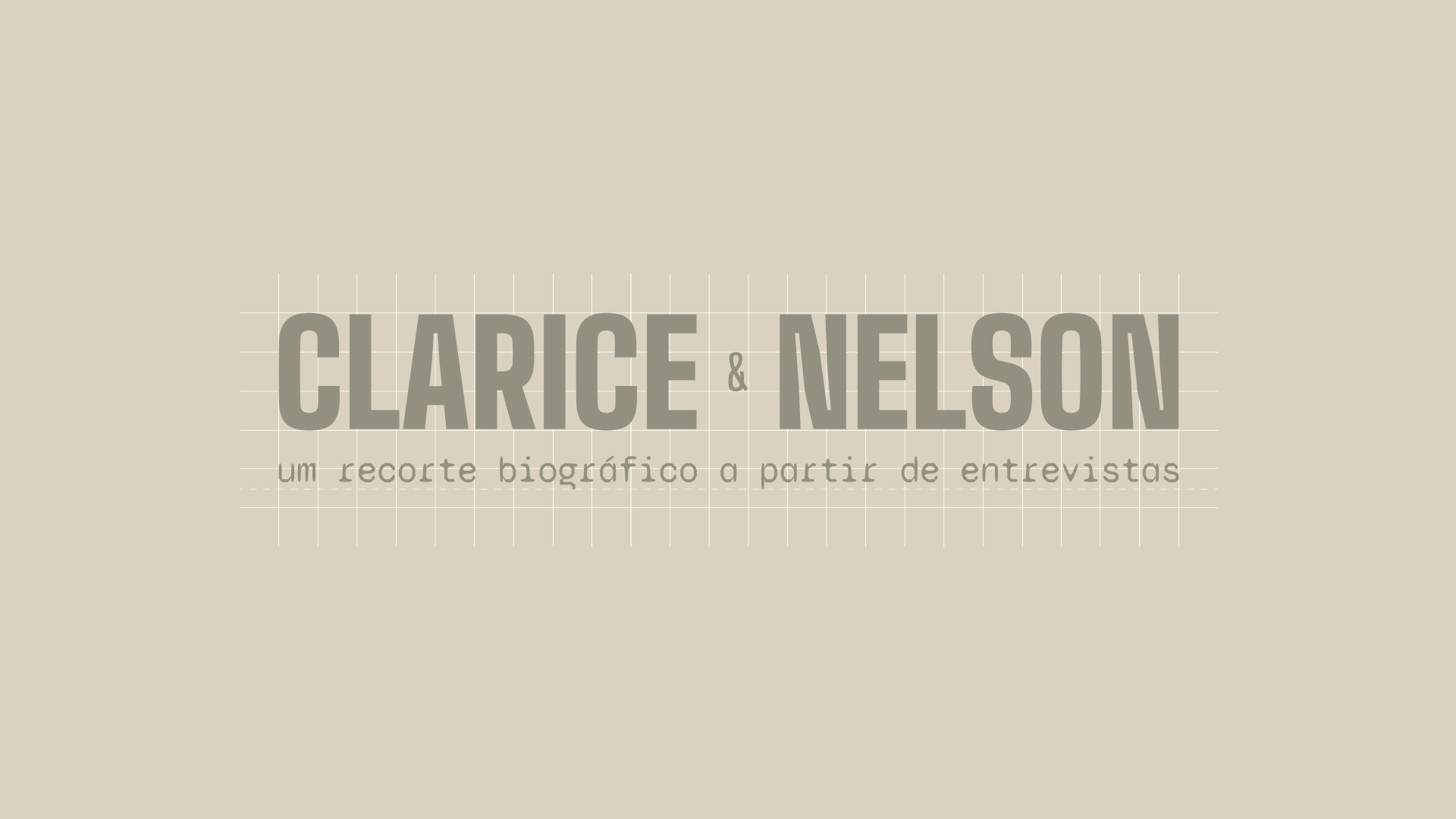 Esquema de construção em malha (grid) do logotipo 'Clarice & Nelson' sobre fundo bege. Linhas guias brancas demonstram o alinhamento vertical rigoroso e o espaçamento proporcional entre o título principal e o subtítulo.