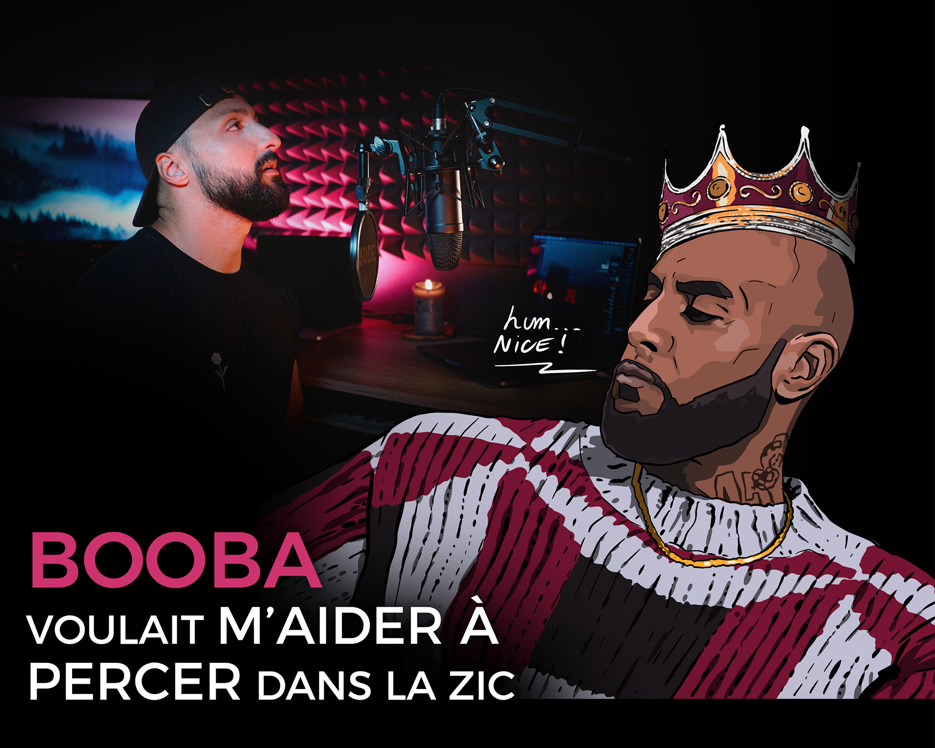 Dans ce post : Je parle d'une histoire vraie : Cette fois où j'aurais pu percer dans la musique grâce à Booba