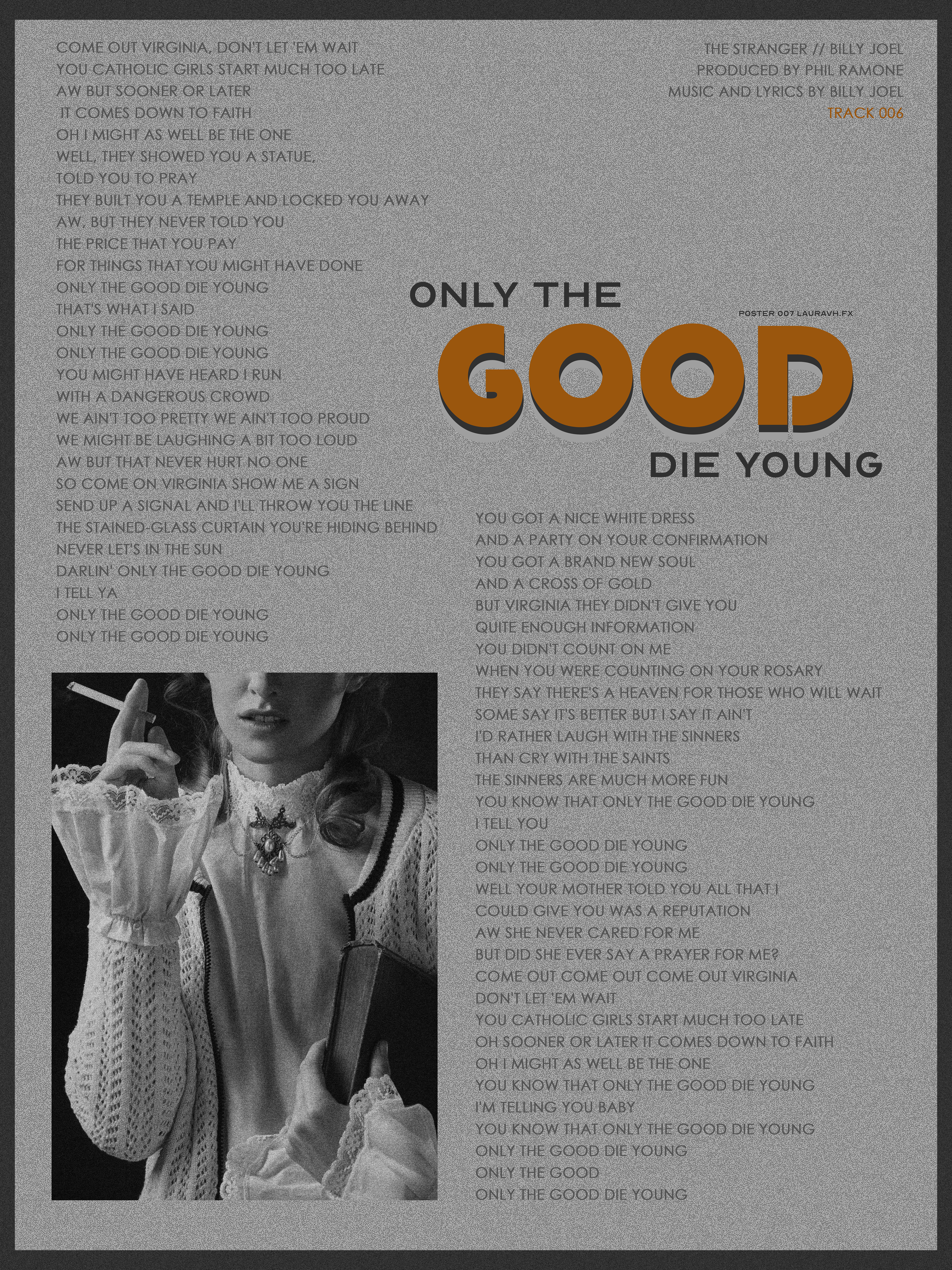 Only The Good Die Young